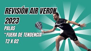 quotFuera de tendenciaquot T2x02 Características principales de la AIR VERON 2023 [upl. by Osithe]