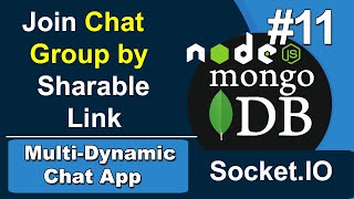 Join the Chat Group by Sharable Link in Dynamic Chat App in Node JS Socket IO MongoDB 11 [upl. by Chiarra]