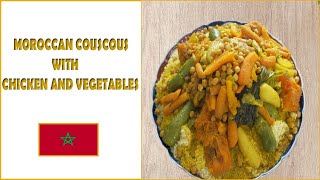 Moroccan Couscous with Chicken and Vegetables [upl. by Johannah]