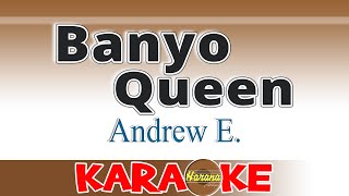 Banyo QueenAndrew EKaraoke [upl. by Ydnim]