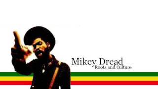 Mikey Dread  Roots And Culture [upl. by Eidassac]