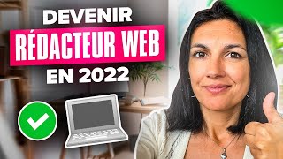 👩🏻‍💻 Devenir Rédacteur web  Rédactrice web en 2022  Bonne ou Mauvaise idée [upl. by Muirhead]