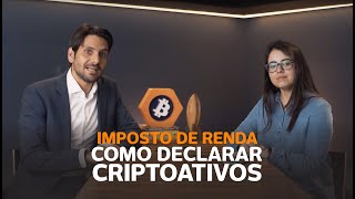 Como declarar criptomoedas no Imposto de Renda [upl. by Rednaxela]