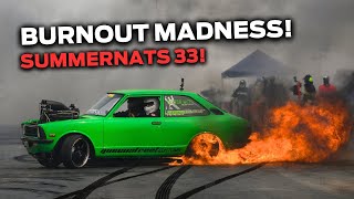 SUMMERNATS 33 BURNOUT FINALS [upl. by Poucher341]