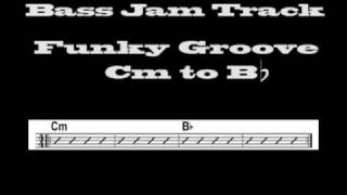 Bass Jam Track  Funky Groove Cm to Bb  CyberfretBasscom [upl. by Eckmann126]