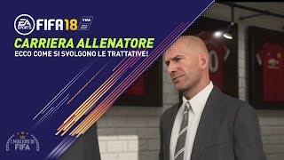 FIFA 18 Carriera Allenatore ecco le nuove TRATTATIVE [upl. by Dylan325]