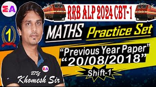 MATHS Practice Set  RRB ALP 20082018 Shift1  RRB ALP MATHS 2024  Best Solution [upl. by Briant]