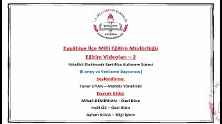 Eyyübiye MEM Eğitim Videoları2 Eİmza EOnay ve Yenileme Başvurusu [upl. by Ailee]