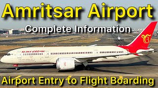 Amritsar Airport Entry Gate to Flight Boarding Complete Information [upl. by Ahcsropal]