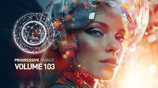 PROGRESSIVE VOCAL TRANCE VOL 103 FULL SET [upl. by Snoddy526]