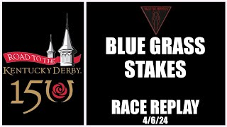 2024 BLUE GRASS STAKES REACTION REPLAY  SIERRA LEONE REIGNS SUPREME APRIL 6 2024 [upl. by Inor]