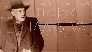 Tin Ujević – TAJANSTVA Tekst [upl. by Benoit]