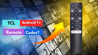 My 5Minute Hack for Mastering TCL Android TV Remote Codes [upl. by Riba]