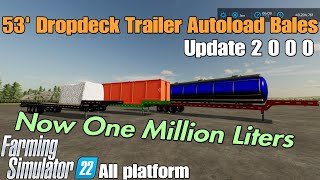 53 Dropdeck Trailer Autoload Bales  FS22 UPDATE for all platforms  Changelog 2000 [upl. by Oloap902]