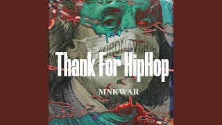 Thank For HipHop [upl. by Adiraf265]