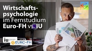 Wirtschaftspsychologie im Fernstudium IU vs EuroFH – berufsbegleitend studieren [upl. by Deedee]