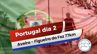 Aventura en Bikepacking en Portugal De Aveiro a Figueira de Foz 77 km [upl. by Krissie]