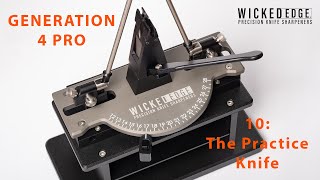 10 Sharpening the Practice Knife  Wicked Edge Generation 4 Pro Instructions [upl. by Eudocia228]