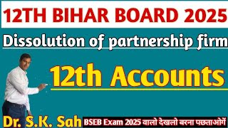 What is partnership firm  12th class  BSEB board exam 2025  12th accounts  Dr SKSah [upl. by Opportuna]