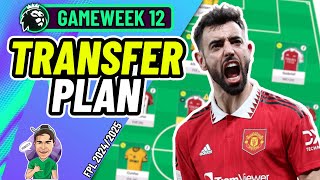 FPL GW12  MY TRANSFER PLAN  TOP 250K RANK ✅  Fantasy Premier League 20242025 [upl. by Ym928]