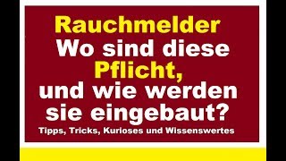 Rauchmelder montieren installieren anbringen WO müssen sie hängen Pflicht seit 2017 retten Leben [upl. by Narbig325]