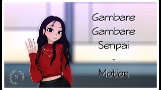 【MMDｘTikTok】 Gambare Gambare Senpai  Motion DL [upl. by Kosel137]