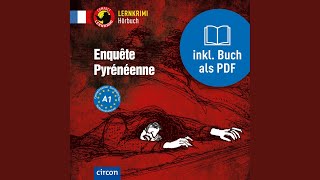 Chapter 02  Enquête pyrénéenne [upl. by Ariday]