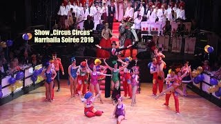 Narrhalla Soirée 2016 die Narrhalla Show quotCircus Circusquot [upl. by Norit]