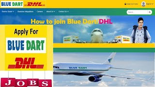 Jobs In Blue DartDHL  Full process to join [upl. by Roxy]