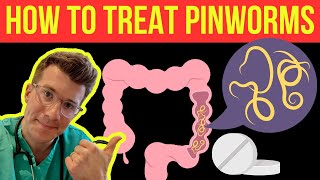 Doctor explains HOW TO TREAT PINWORMS aka threadworms [upl. by Donia]