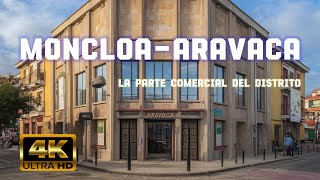 MoncloaAravaca La parte comercial del distrito Madrid 4K [upl. by Westfahl]