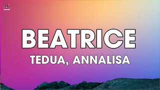 Tedua  Beatrice TestoLyrics ft Annalisa [upl. by Anneg]