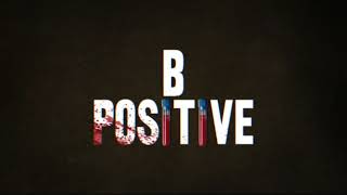 B Positive Opening Credits CBS [upl. by Anitnamaid]