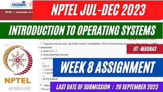 Introduction To Operating Systems Week 8 Assignment Solutions  Jul  Dec 2023 [upl. by Juni]