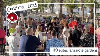 Christmas 2023  H10 Suites Lanzarote Gardens [upl. by Bottali]