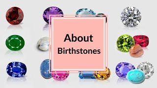 WHAT IS YOUR BIRTHSTONE  BIRTHSTONES BY MONTH [upl. by Hayalat]