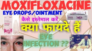 Moxifloxacin eye dropsOintment  Moxicipmosimfomoxiblu eye drops price side effects uses [upl. by Twedy]