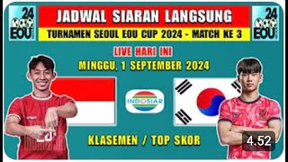 TERBARU Jadwal Siaran Langsung Turnamen Seoul EOU Cup 2024 Hari Ini [upl. by Atinwahs]