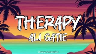 Therapy  Ali Gatie Lyrics [upl. by Nikkie]