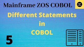 Different Statements in COBOL  Mainframe COBOL Tutorial  Part 5 COBOL [upl. by Azmah]