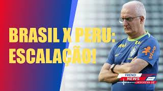 CONFIRA A ESCALAÇÃO DA SELEÇÃO BRASILEIRA PARA O JOGO DECISIVO CONTRA O PERU NAS ELIMINATÓRIAS [upl. by Rachelle302]