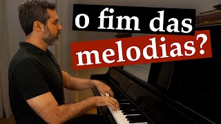 Músicas sem melodia a música moderna matou a melodia [upl. by Azal]