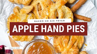 Easy Apple Hand Pies Oven amp Air Fryer [upl. by Nueoht102]