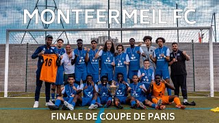 fenomenal 1  Montfermeil FC I Finale de coupe de Paris I U17 [upl. by Anitaf]