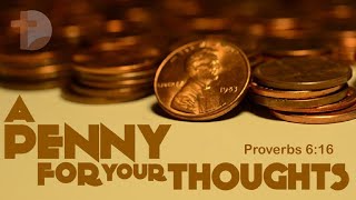 14 Penny for Your Thoughts  The Blessing of Edification [upl. by Ilenna]