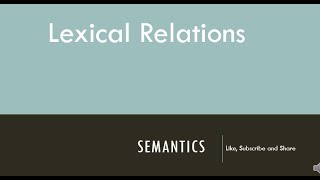 Lexical Relations Semantics [upl. by Cordie]