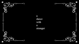 Mike Hornbecks quotA Dance with a Strangerquot Act 1 [upl. by Lemire]