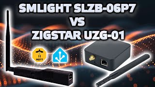 SMLIGHT SLZB06P7 vs ZigStar UZG01  сравнение Zigbee координаторов особенности прошивки 20230507 [upl. by Haywood]