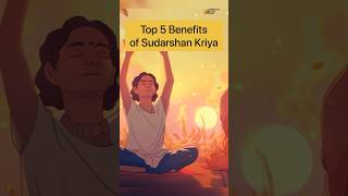 Top 5 Benefits of Sudarshan Kriya artofliving srisriravishankar sudarshankriya [upl. by Natelson]