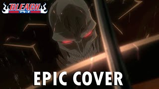 Bleach OST  Invasion Epic Cover [upl. by Afihtan]